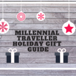 MILLENNIAL TRAVELLER HOLIDAY GIFT GUIDE (1)